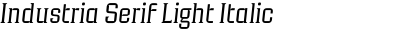 Industria Serif Light Italic